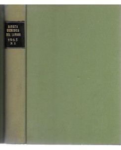 Rivista Giuridica del Lavoro 1965 P. I ed. Giuffre' 1965 A61