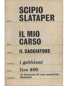 Scipio Slataper: Il Mio Carso ed. Il Saggiatore 1965 A16