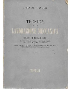 Secciani, Villani: Tecnica della Lavorazione Meccanica ed. Cappelli 1963 A59