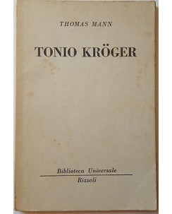 Thomas Mann: Tonio Kroger ed. BUR 1954 A15