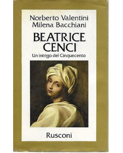 Valentini, Bacchiani: Beatrice Cenci ed. Rusconi 1981 A67