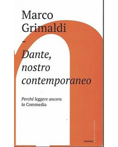 M.Grimaldi:Dante nostro contemporaneo ed.Castelvecchi NUOVO sconto 50% B11