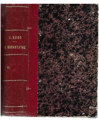 Victor Hugo: Il Novantatre COMPLETA ed. Sonzogno 1887 A62