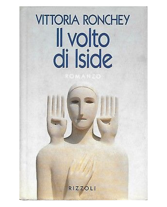 Vittoria Ronchey: Il volto di Iside ed. Rizzoli A22