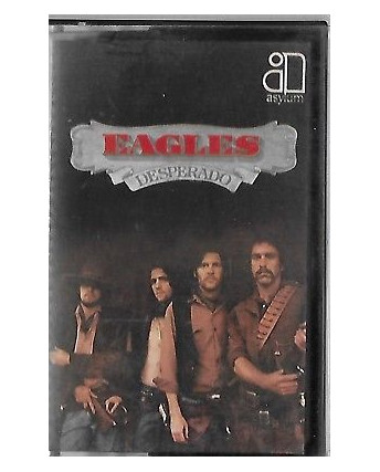Musicassetta 043 Eagles: Desperado - Asylum W 453008 1973