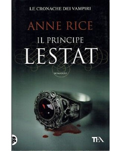 Anne Rice:il principe LESTAT ed.TEA sconto 50% B16