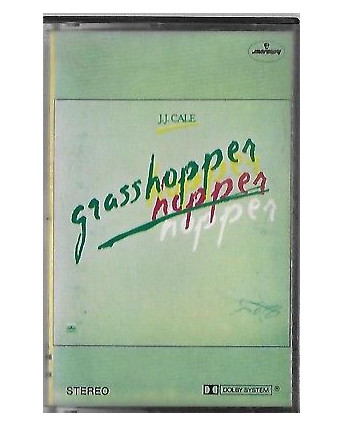 Musicassetta 045 Grasshopper: J.J. Cale - Mercury 7144 177 1982