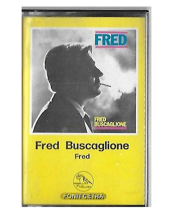 Musicassetta 046 Fred Buscaglione: Fred - Fonit Cetra PM 615 1982