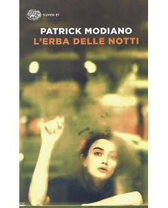 Patric Modiano:l'erba delle notti ed.Einaudi NUOVO sconto 50% B39
