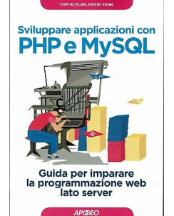 Sviluppare applicazioni PHP e MySQL ed.Apogeo NUOVO sconto 50% B39