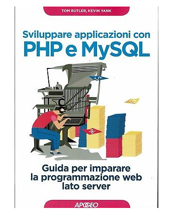 Sviluppare applicazioni PHP e MySQL ed.Apogeo NUOVO sconto 50% B39