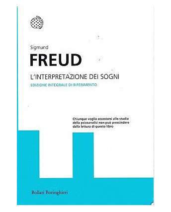 S.Freud: l'interpretazione dei sogni ed.Bollati B. sconto 50% B16