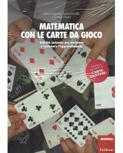 Fogarolo,Cervellin,Finato:Matematica con carte da gioco ed.Erickson NEW-50% FF21