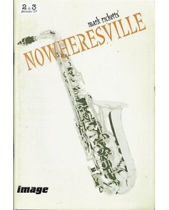 Nowheresville 2di3 di M.Rickett's ed.Image SU06