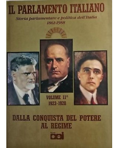 Il Parlamento Italiano 1861/1988 vol. 11 [1923-1928] ed. Nuova Cei 1990 FF01