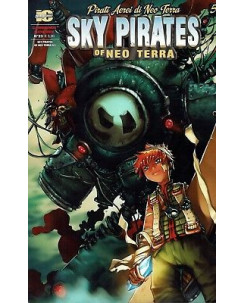 Sky Pirates of Neo terra  5 di Wagner ed.ItalyComic SU06