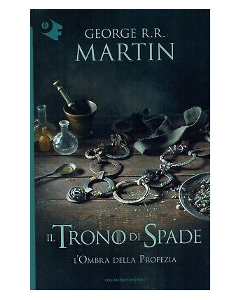 George R.R.Martin:il Trono di Spade l'ombra della profezia ed.Osc sconto 50% B37