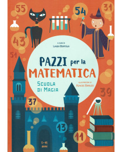Linda Bertola:Pazzi per la Matematica ed.Withe Star NUOVO sconto 50% FF19
