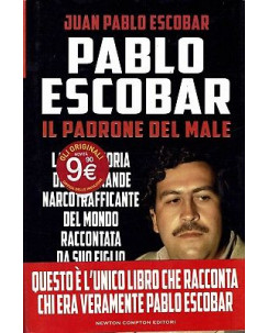 Pablo Escobar il padrone del male ed. Newton B17