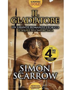 Simon Scarrow:il gladiatore ed.Newton sconto 50% B17