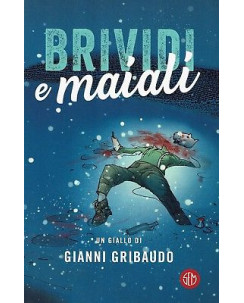 Gianni Gribaudo: Brividi e maiali ed. SEM NUOVO SCONTO 50% B05