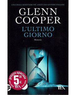 Glenn Cooper: L'ultimo giorno ed. TEA NUOVO SCONTO 50% B06
