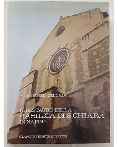 Dell'Aja: Il restauro della Basilica di S. Chiara in Napoli - Giannini 1980 FF17