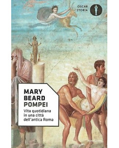Mary Bear:Pompei ed.Oscar Mondadori NUOVO sconto 50% B37