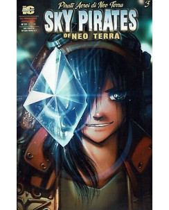 Sky Pirates of Neo terra  3 di Wagner ed.ItalyComic SU06