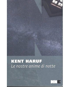 Kent Haruf: MLe nostre anime di notte ed. NNE NUOVO SCONTO 50% B06