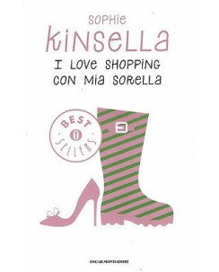 Sophie Kinsella:I love shopping con mia s ed.Oscar MondadoriNUOVO sconto 50% B37