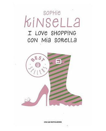 Sophie Kinsella:I love shopping con mia s ed.Oscar MondadoriNUOVO sconto 50% B37