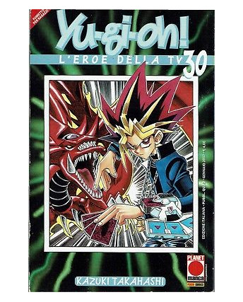 Yu-Gi-Oh! n.30 di Kazuki Takahashi Prima ed.Panini