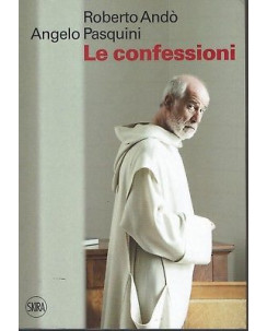 Roberto Ando', Angelo Pasquini: Le confessioni ed. Skira NUOVO SCONTO 50% B05