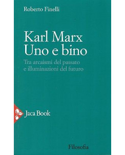 R.Finelli:Karl Marx uno e bino ed.Jaca NUOVO sconto 50% B17