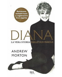A.Morton:Diana la vera storia dalle sue parole ed.Bur NUOVO sconto 50% B45