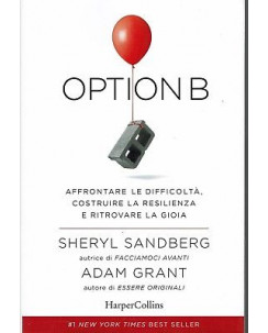 Sandberg, Grant: Option B ed. HarperCollins NUOVO SCONTO 50% B06