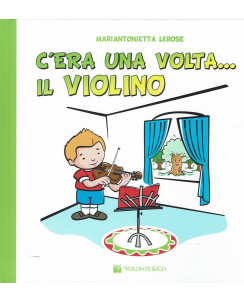 Mariantonietta Lerose:C'era una volta Il Violino ed.Volontè&Co NUOVO -50% FF21
