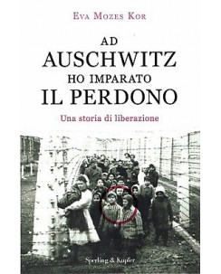 E.Kor:ad Auschwitz ho imparato il perdono ed.Sperling sconto 50% B37