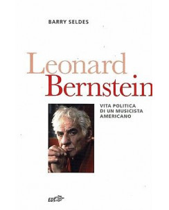 Leonard Bernstein:vita politica musicista americano ed.EDT sconto 50% B18