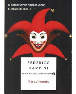 Federico Rampini:il tradimento ed.Oscar Mondadori NUOVO sconto 50% B45