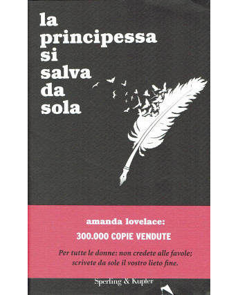 A.Lovelace:la principessa si salva da sola ed.Sperling NUOVO sconto 50% B20