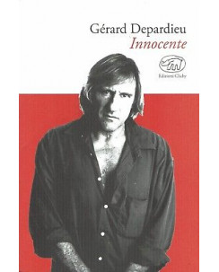 Gerard Depardieu:innocente ed.Clichy NUOVO sconto 50% B46