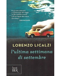Lorenzo Licalzi:l'ultima settimana di settembre ed.Bur NUOVO sconto 50% B45