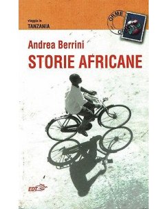Andrea Berrini:storie africane viaggio in Tanzania sconto 50% B18
