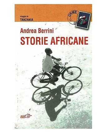 Andrea Berrini:storie africane viaggio in Tanzania sconto 50% B18