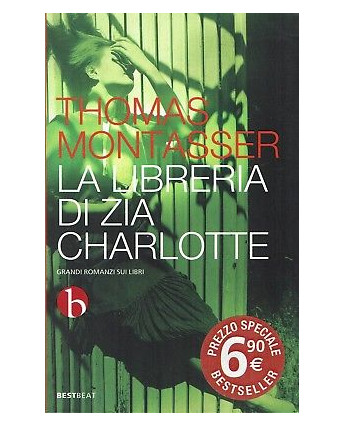 Thomas Montasser:la libreria di Zia Carlotta ed.Beat NUOVO sconto 50% B08