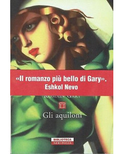 Roman Gary:gli aquiloni ed.Neri Pozza NUOVO sconto 50% B08