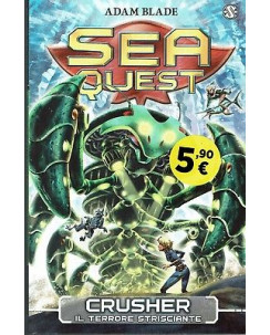 Adam Blade: Sea Quest  7 Crusher ed. Salani NUOVO SCONTO 50% B07
