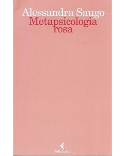 Alessandra Saugo: Metapsicologia rosa ed. Salani NUOVO SCONTO 50% B08